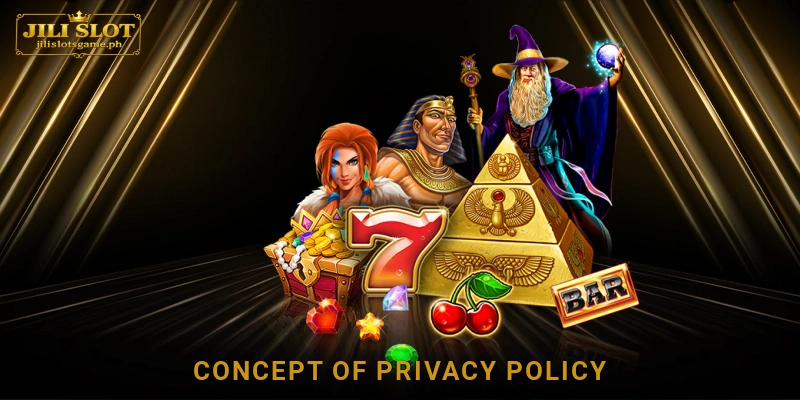 Concept of Privacy Policy