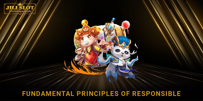 Fundamental principles of responsible gaming