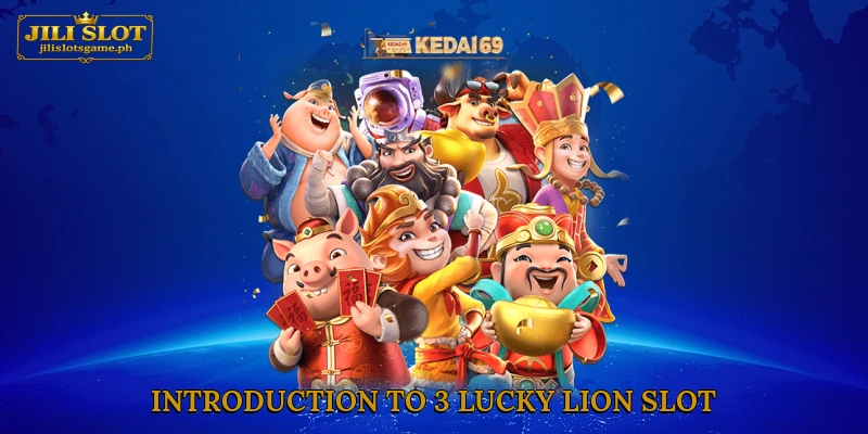 Introduction to 3 Lucky Lion Slot