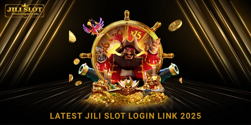Latest Jili Slot Login Link 2025