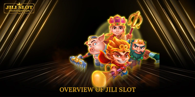 Overview of Jili Slot