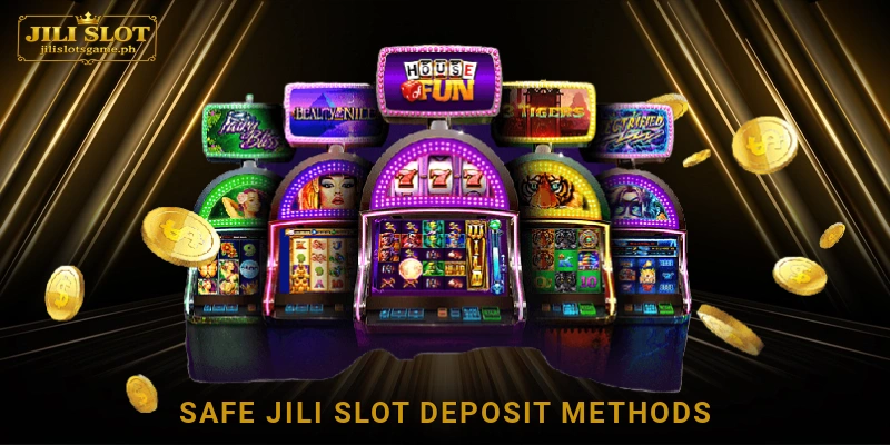 Safe Jili Slot Deposit Methods