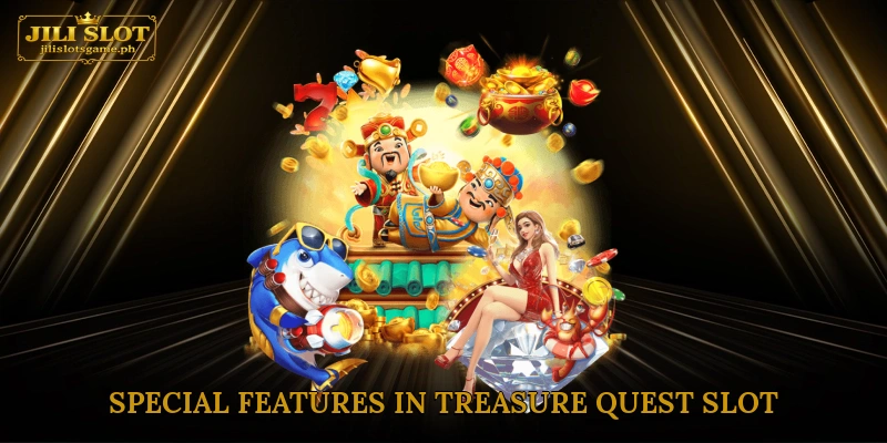 Special Features in Treasure Quest Slot