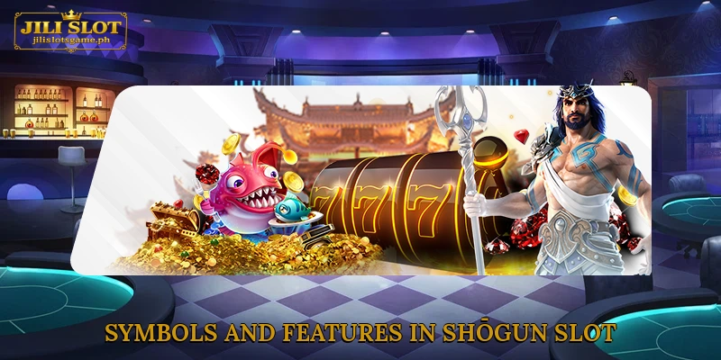 Symbols and Features in Shōgun Slot