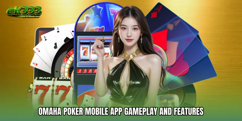 Omaha Poker mobile app gameplay and features